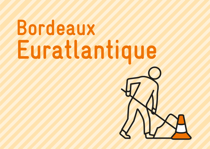 Visuel pour les chantiers Bordeaux Euratlantique